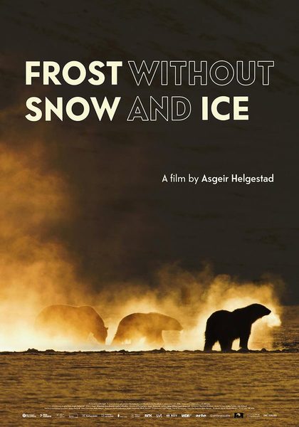 Filmplakat Frost ohne Schnee und Eis