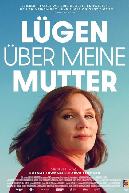 Filmplakat Lügen über meine Mutter